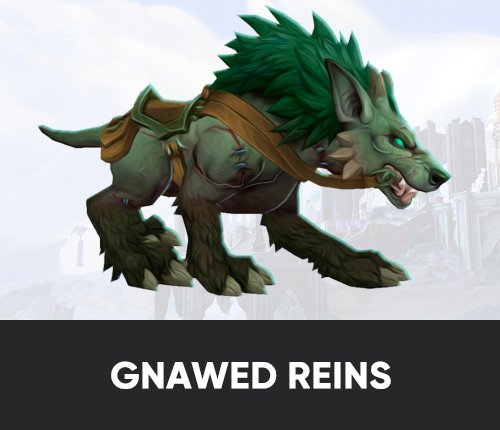 GNAWED REINS OF THE BATTLE-BOUND WARHOUND MOUNT